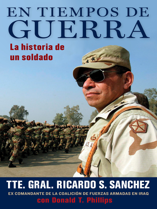 Title details for En tiempos de guerra by Ricardo S. Sanchez - Available
